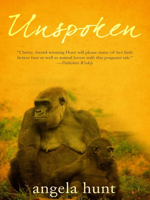 Title details for Unspoken by Angela Hunt - Available